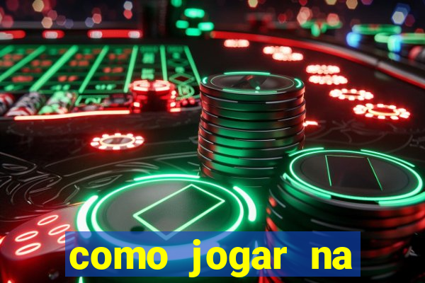 como jogar na teimosinha da lotofacil